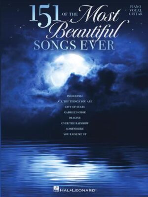 151 of the Most Beautiful Songs Ever 151 of the Most Beautiful Songs Ever