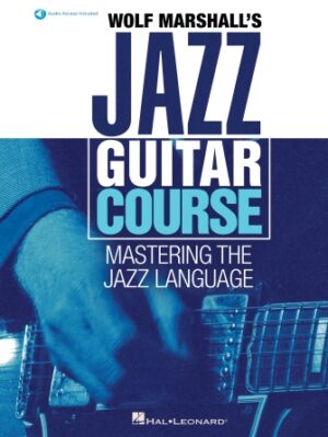 Wolf Marshall’s Jazz Guitar Course