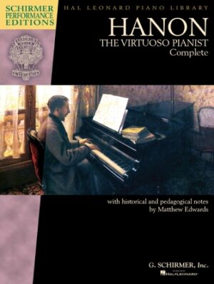 Hanon: The Virtuoso Pianist Complete – New Edition Hanon: The Virtuoso Pianist Complete – New Edition