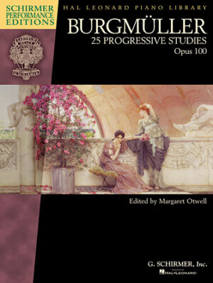Burgmüller – 25 Progressive Studies, Opus 100 Burgmüller – 25 Progressive Studies, Opus 100