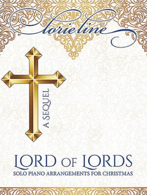 Lorie Line – Lord of Lords: A Sequel