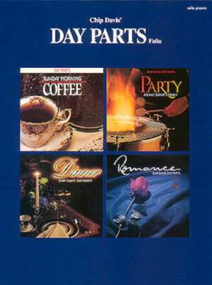 Chip Davis – Day Parts Chip Davis – Day Parts