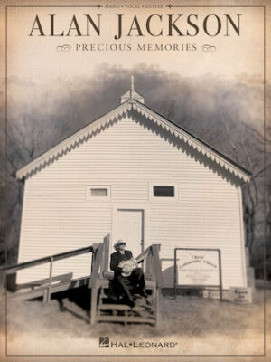 Alan Jackson – Precious Memories Alan Jackson – Precious Memories