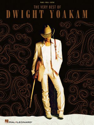 The Very Best of Dwight Yoakam The Very Best of Dwight Yoakam