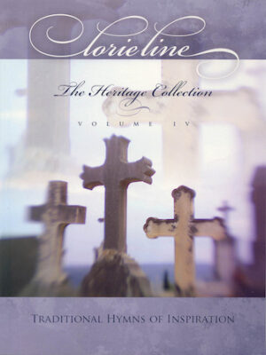 Lorie Line – The Heritage Collection Volume IV Lorie Line – The Heritage Collection Volume IV