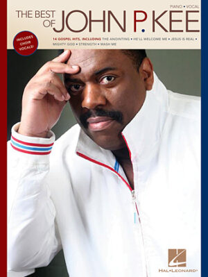 The Best of John P. Kee The Best of John P. Kee