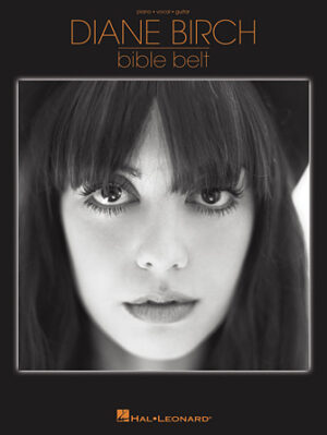 Diane Birch – Bible Belt