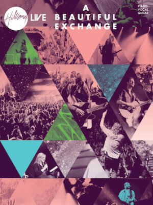 Hillsong Live – A Beautiful Exchange