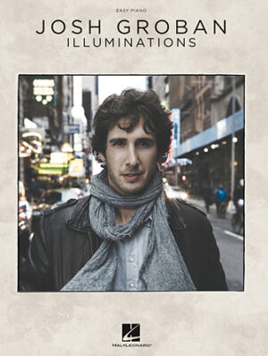 Josh Groban – Illuminations Josh Groban – Illuminations