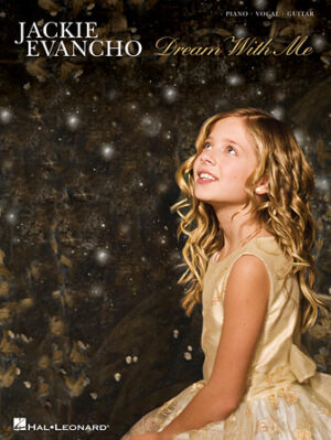 Jackie Evancho – Dream with Me