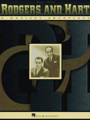 Rodgers and Hart – A Musical Anthology