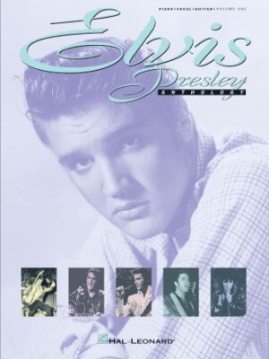Elvis Presley Anthology – Volume 1 Elvis Presley Anthology – Volume 1