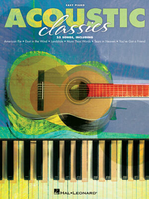 Acoustic Classics for Easy Piano Acoustic Classics for Easy Piano