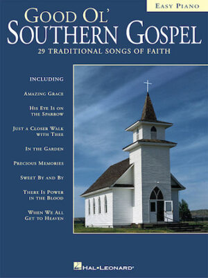 Good Ol’ Southern Gospel Good Ol’ Southern Gospel