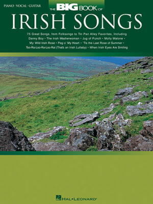 The Big Book of Irish Songs The Big Book of Irish Songs