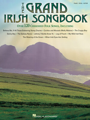 The Grand Irish Songbook The Grand Irish Songbook