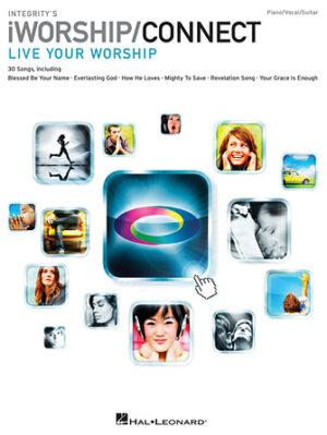 Integrity’s iWorship/Connect Songbook Integrity’s iWorship/Connect Songbook
