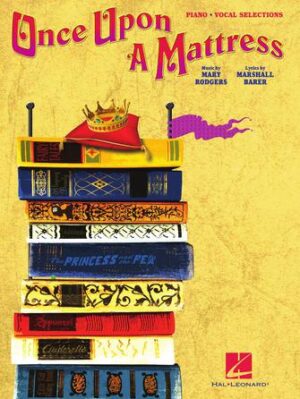 Once Upon a Mattress Once Upon a Mattress