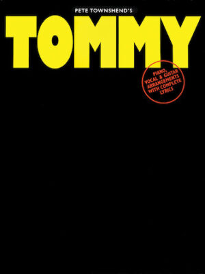 Pete Townshend’s Tommy Pete Townshend’s Tommy