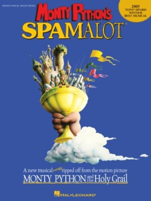 Monty Python’s Spamalot Monty Python’s Spamalot