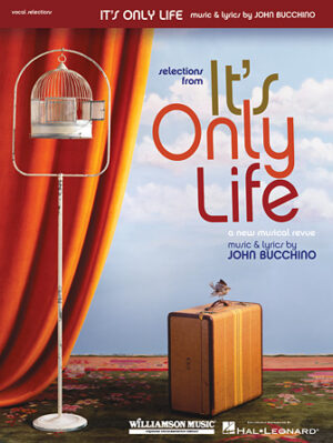 It’s Only Life