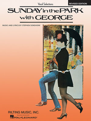 Sunday in the Park with George – Revised Edition Sunday in the Park with George – Revised Edition