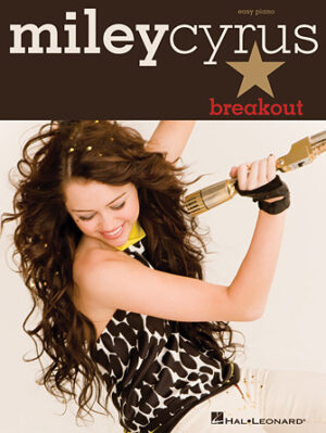 Miley Cyrus – Breakout