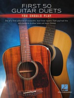 First 50 Guitar Duets You Should Play First 50 Guitar Duets You Should Play