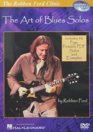 Robben Ford – The Art of Blues Solos Robben Ford – The Art of Blues Solos