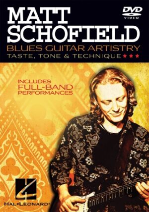 Matt Schofield – Blues Guitar Artistry Matt Schofield – Blues Guitar Artistry