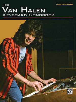 The Van Halen Keyboard Songbook The Van Halen Keyboard Songbook