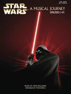 Star Wars® – A Musical Journey (Music from Episodes I – VI) Star Wars® – A Musical Journey (Music from Episodes I – VI)