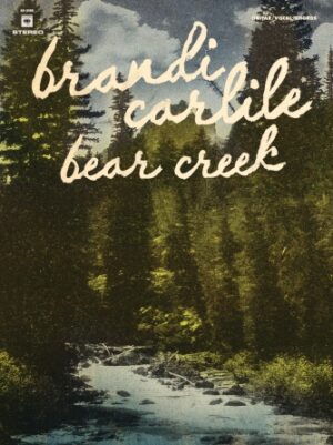 Brandi Carlile – Bear Creek Brandi Carlile – Bear Creek