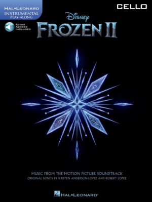 Frozen 2 Cello Play-Along Frozen 2 Cello Play-Along