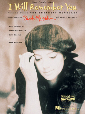I Will Remember You (from The Brothers McMullen) I Will Remember You (from The Brothers McMullen)