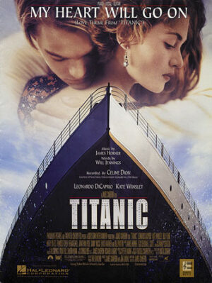 My Heart Will Go On (from Titanic) My Heart Will Go On (from Titanic)