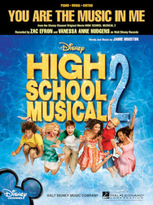 You Are the Music in Me (from High School Musical 2)