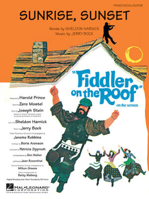 Sunrise, Sunset (from Fiddler on the Roof)