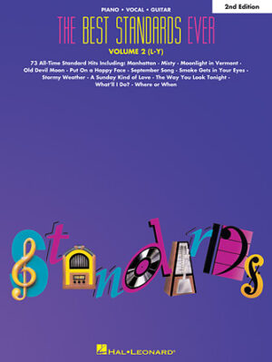 The Best Standards Ever, Volume 2 (L-Y) – 2nd Edition The Best Standards Ever, Volume 2 (L-Y) – 2nd Edition