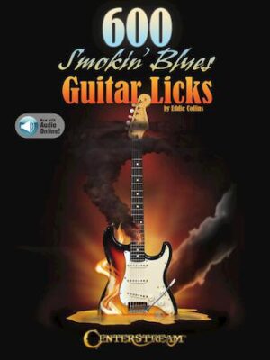600 Smokin’ Blues Guitar Licks 600 Smokin’ Blues Guitar Licks