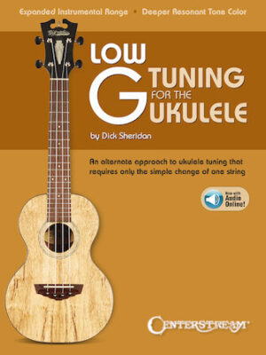 Low G Tuning for the Ukulele