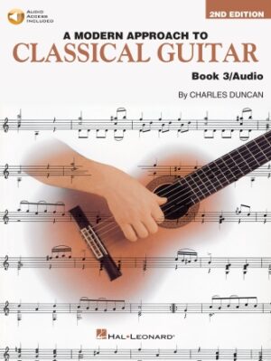 A Modern Approach to Classical Guitar Book 3 – Second Edition A Modern Approach to Classical Guitar Book 3 – Second Edition