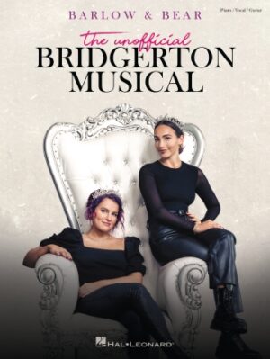 Barlow & Bear: The Unofficial Bridgerton Musical Barlow & Bear: The Unofficial Bridgerton Musical