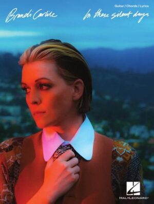 Brandi Carlile – In These Silent Days