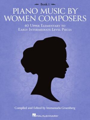Piano Music by Women Composers, Book 1 Piano Music by Women Composers, Book 1