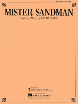 Mister Sandman Mister Sandman