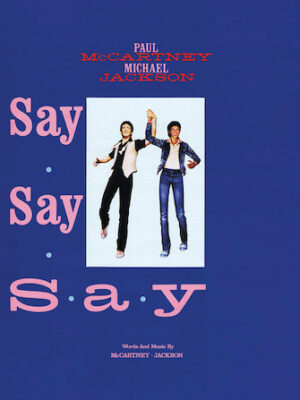 Say Say Say Say Say Say