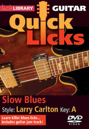 Slow Blues – Quick Licks Slow Blues – Quick Licks
