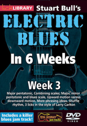 Stuart Bull’s Electric Blues in 6 Weeks