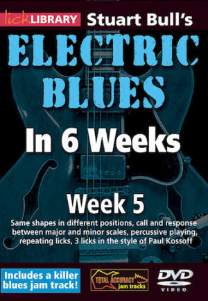 Stuart Bull’s Electric Blues in 6 Weeks